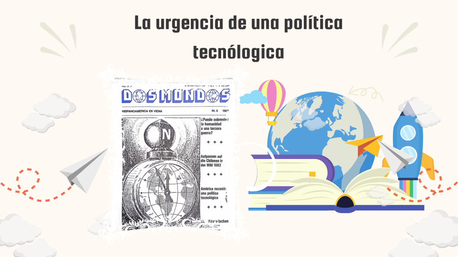 Artículo en revista Dos Mundos - La urgencia de una política tecnólogica