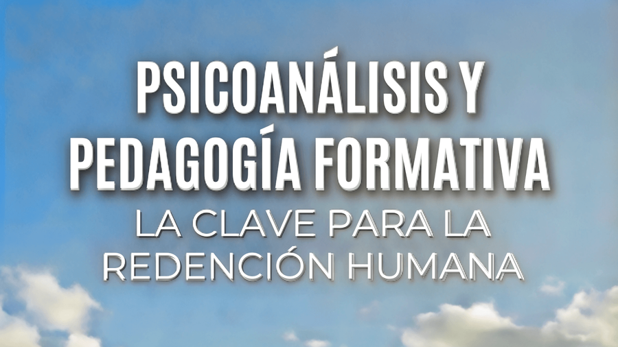 Psicoanalisis y pedagogía formativa